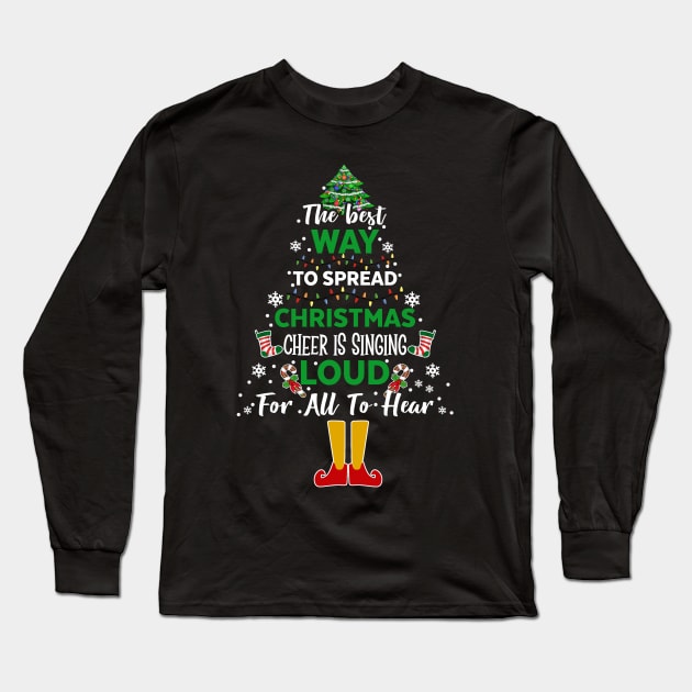 The best way to spread christmas Long Sleeve T-Shirt by TeeAbe